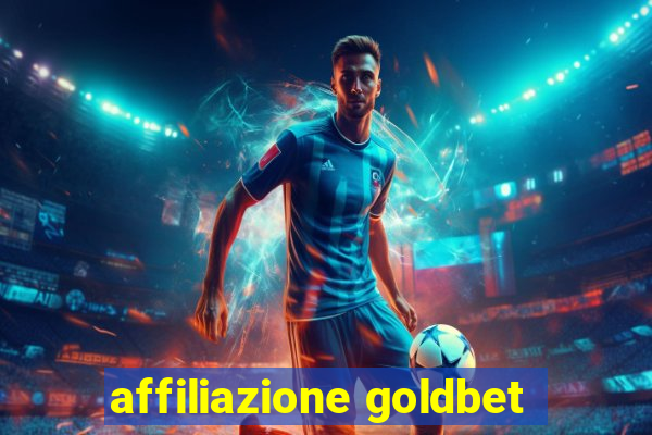 affiliazione goldbet